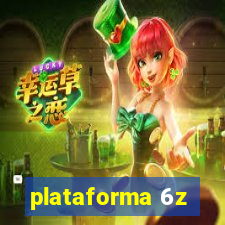 plataforma 6z